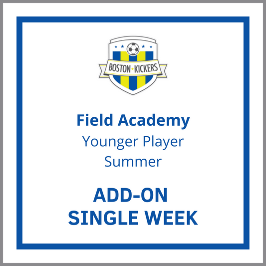 Field Academy Younger Player | Add-On Single Week