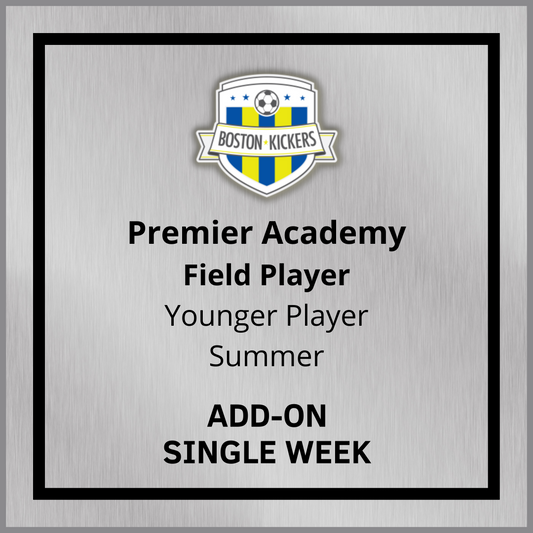 Premier Academy | Field Player | Younger Player | Add-On Single Week